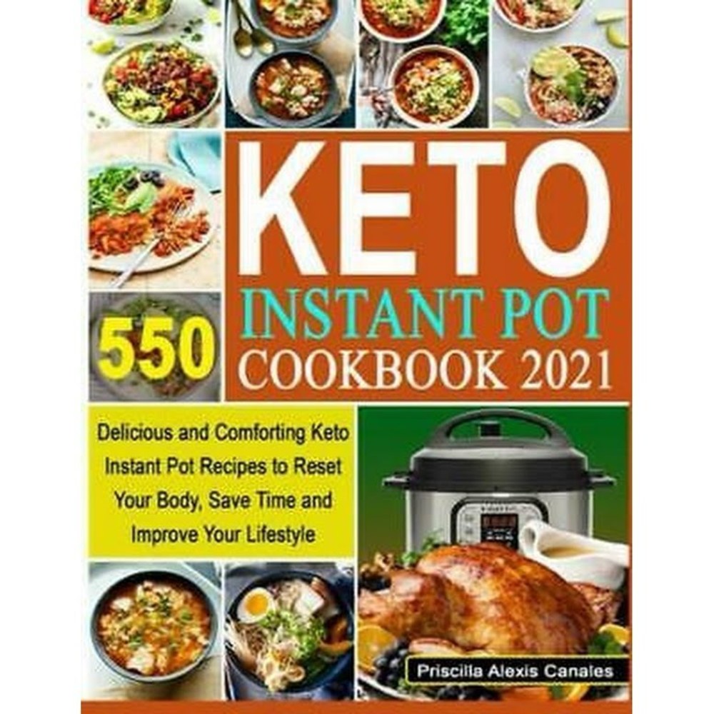 Priscilla Alexis CanalKeto Instant Pot Cookbook 2021
